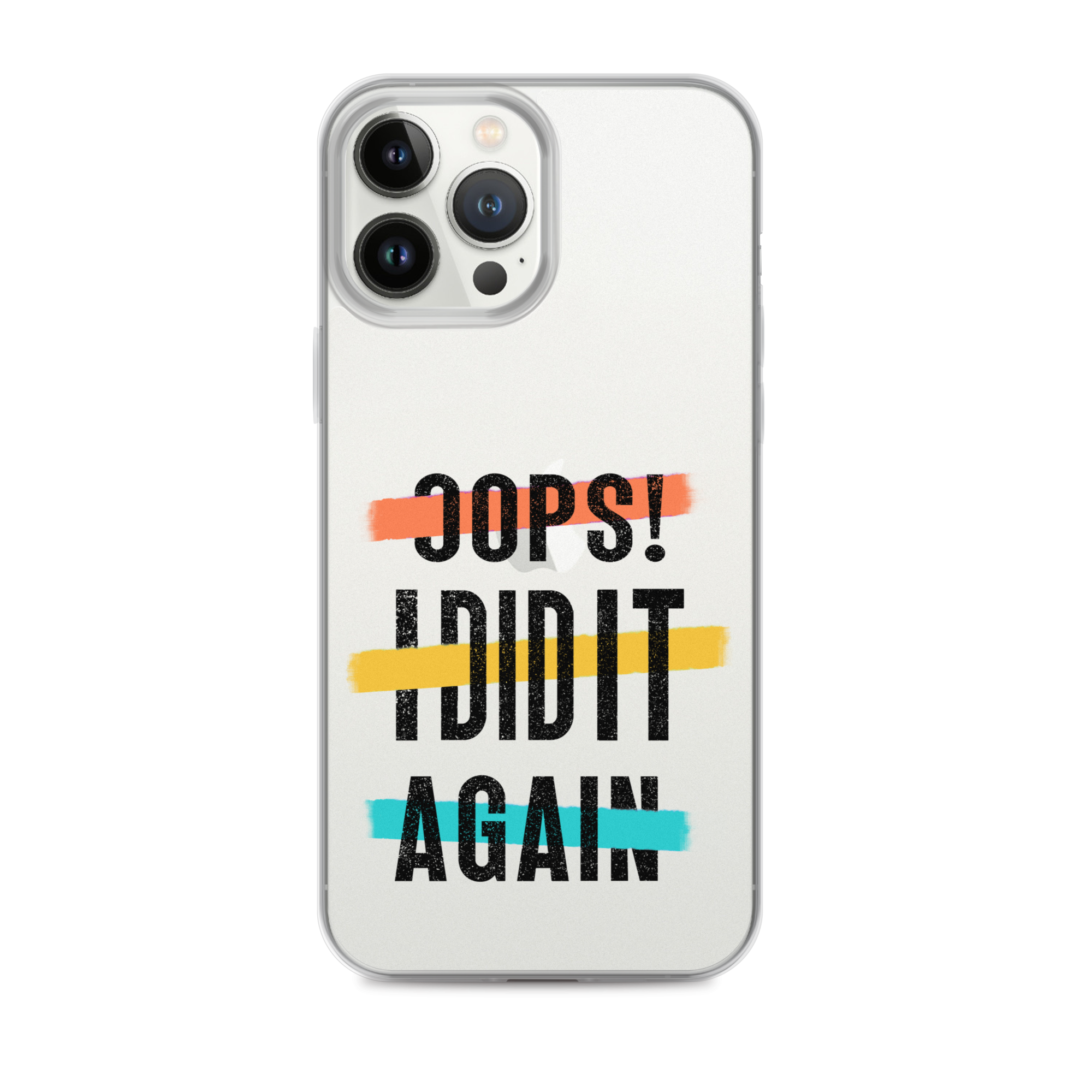 Oops! I Did It Again Clear Case for iPhone®