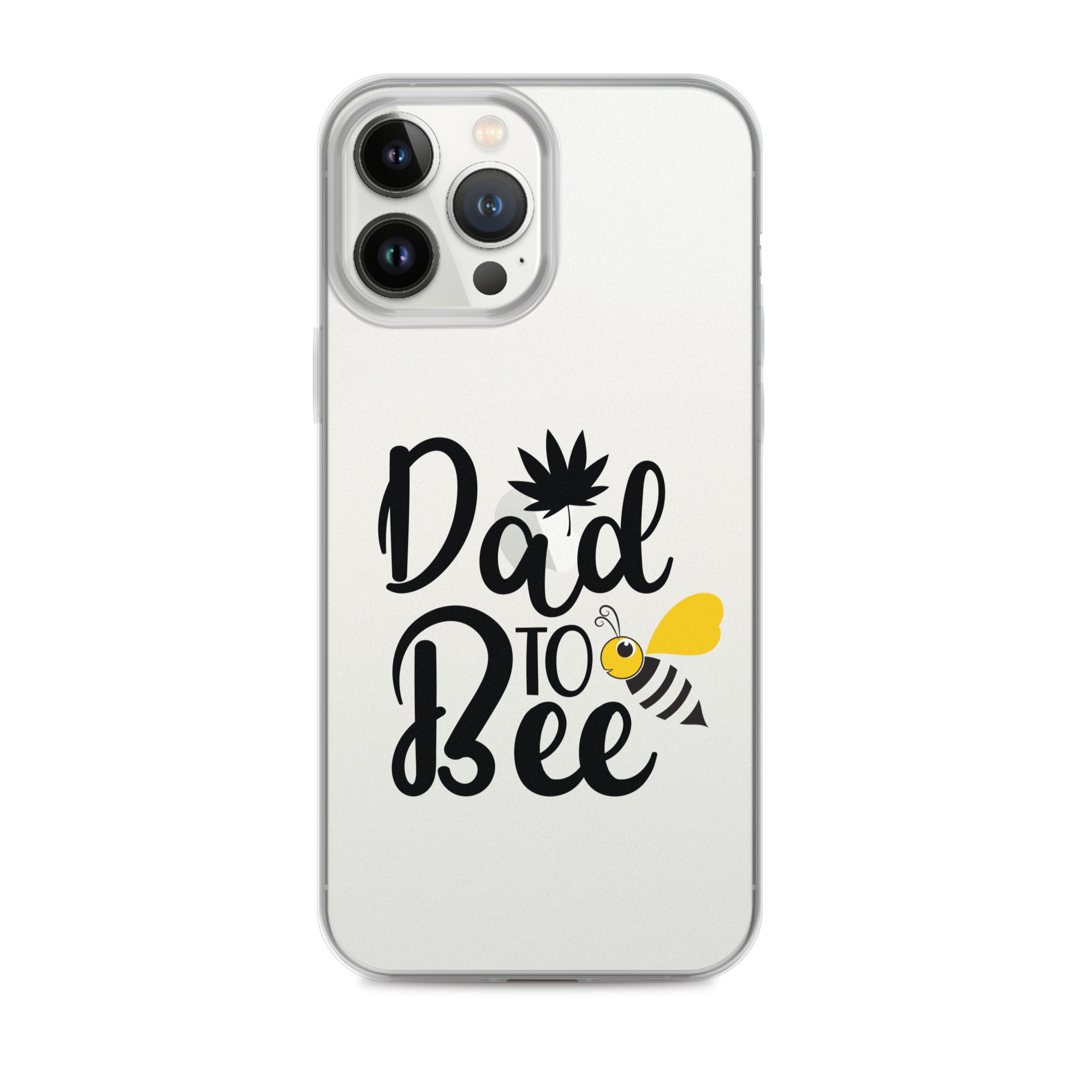 Dad To Bee Clear Case for iPhone®