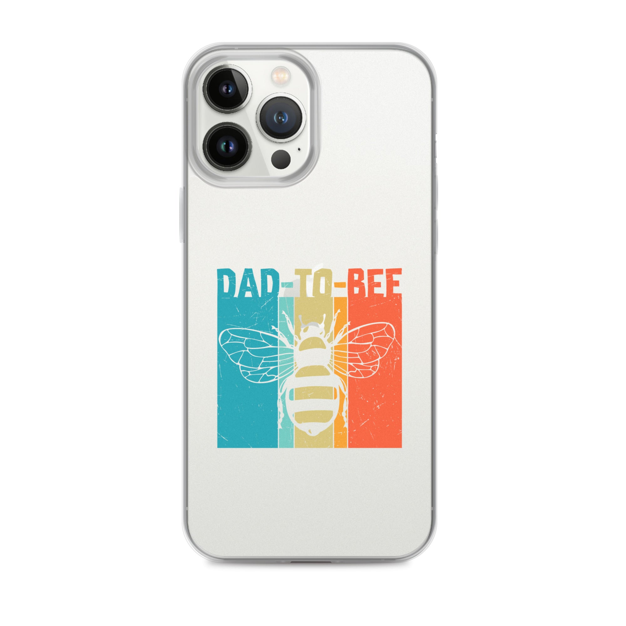 Dad To Bee Clear Case for iPhone®