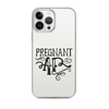 Pregnant AF Clear Case for iPhone®