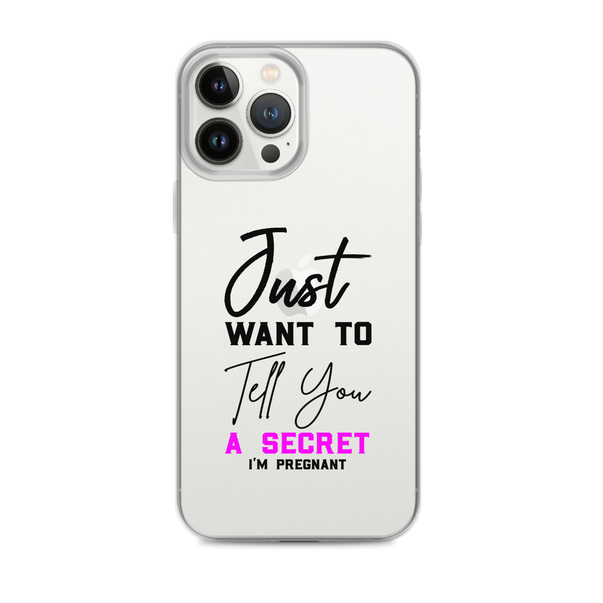 Just Want to Tell You A Secret I'm Pregnant Clear Case for iPhone®