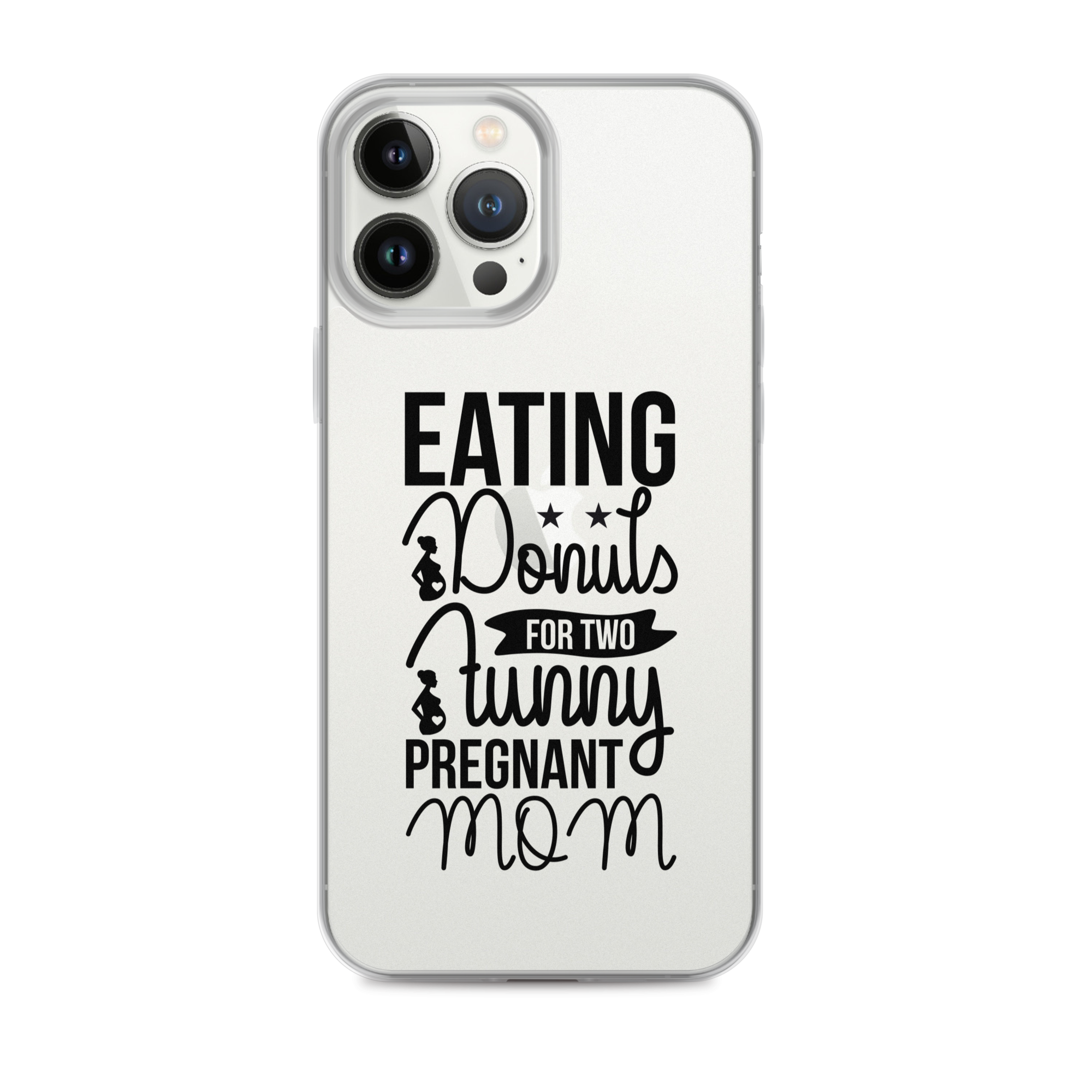 Eating Donuts For Two Funny Pregnant Mom Clear Case for iPhone®