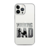 The Walking Dad Clear Case for iPhone®