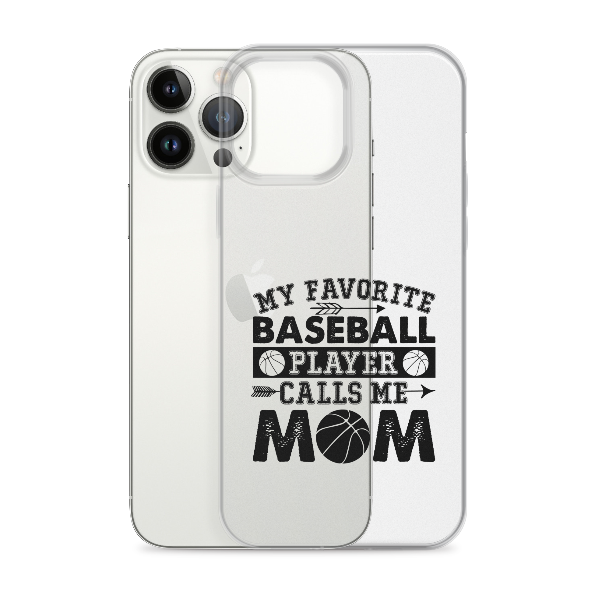 My Favorite Baseball Player Calls Me Mom Clear Case for iPhone®