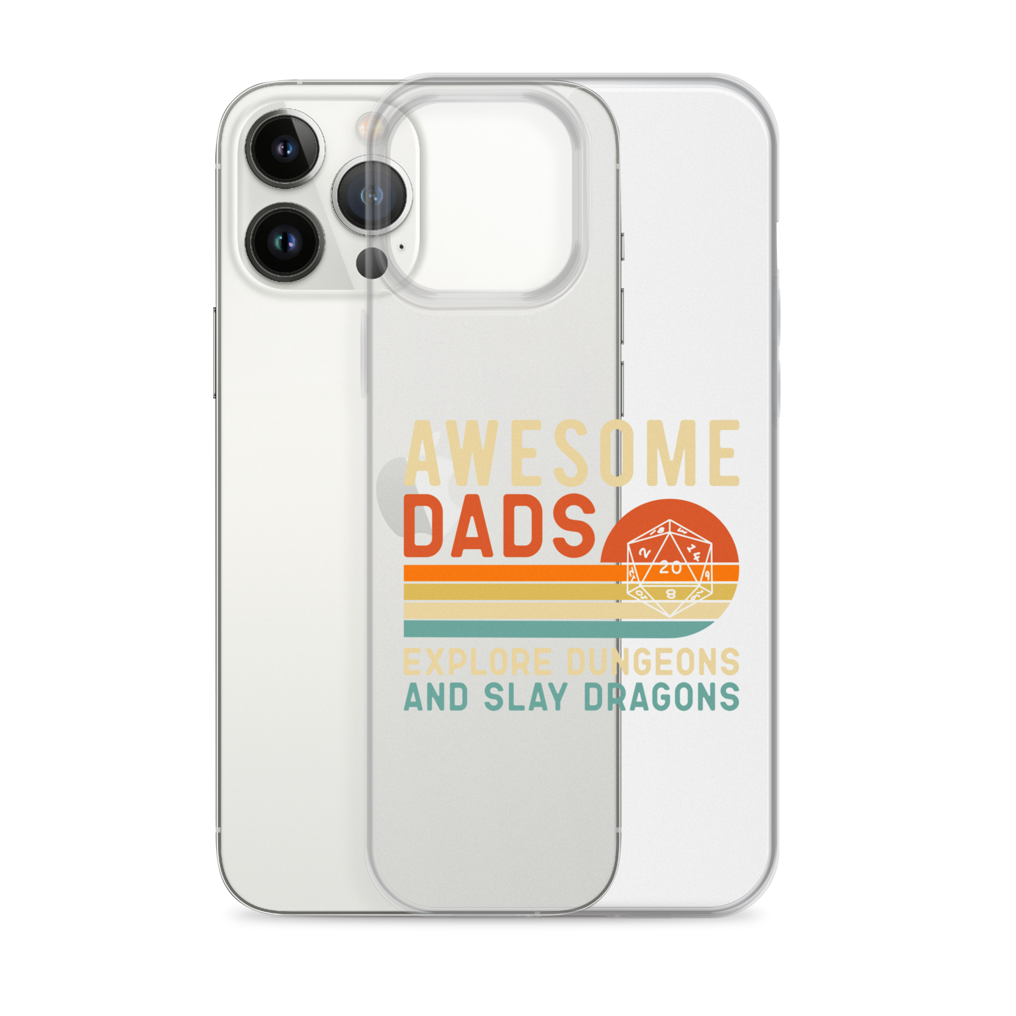 Awesome Dads Explore Dungeons And Slay Dragons Clear Case for iPhone®