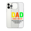 Dad Man Who Gives Great Advice And Is Always encouraging And Protective Clear Case for iPhone®