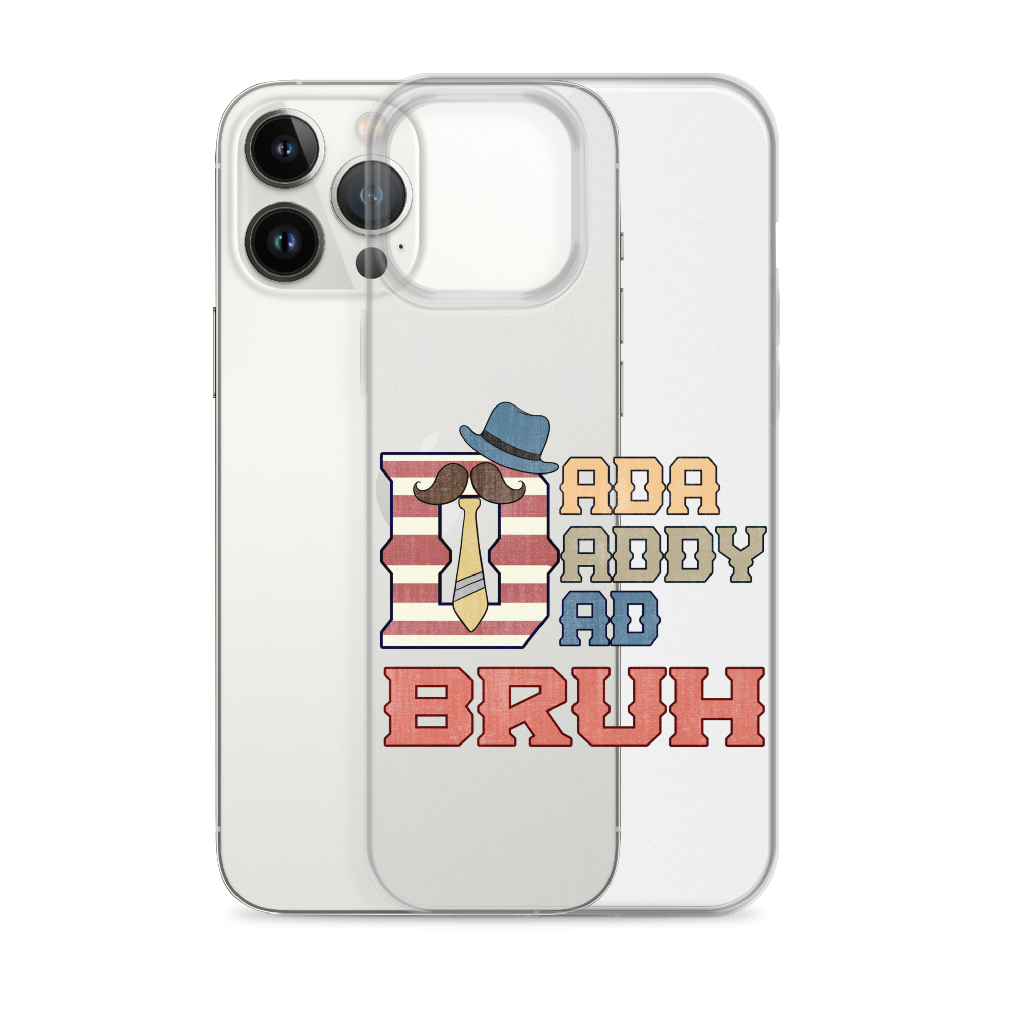 Dada Daddy Dad Bruh Clear Case for iPhone®