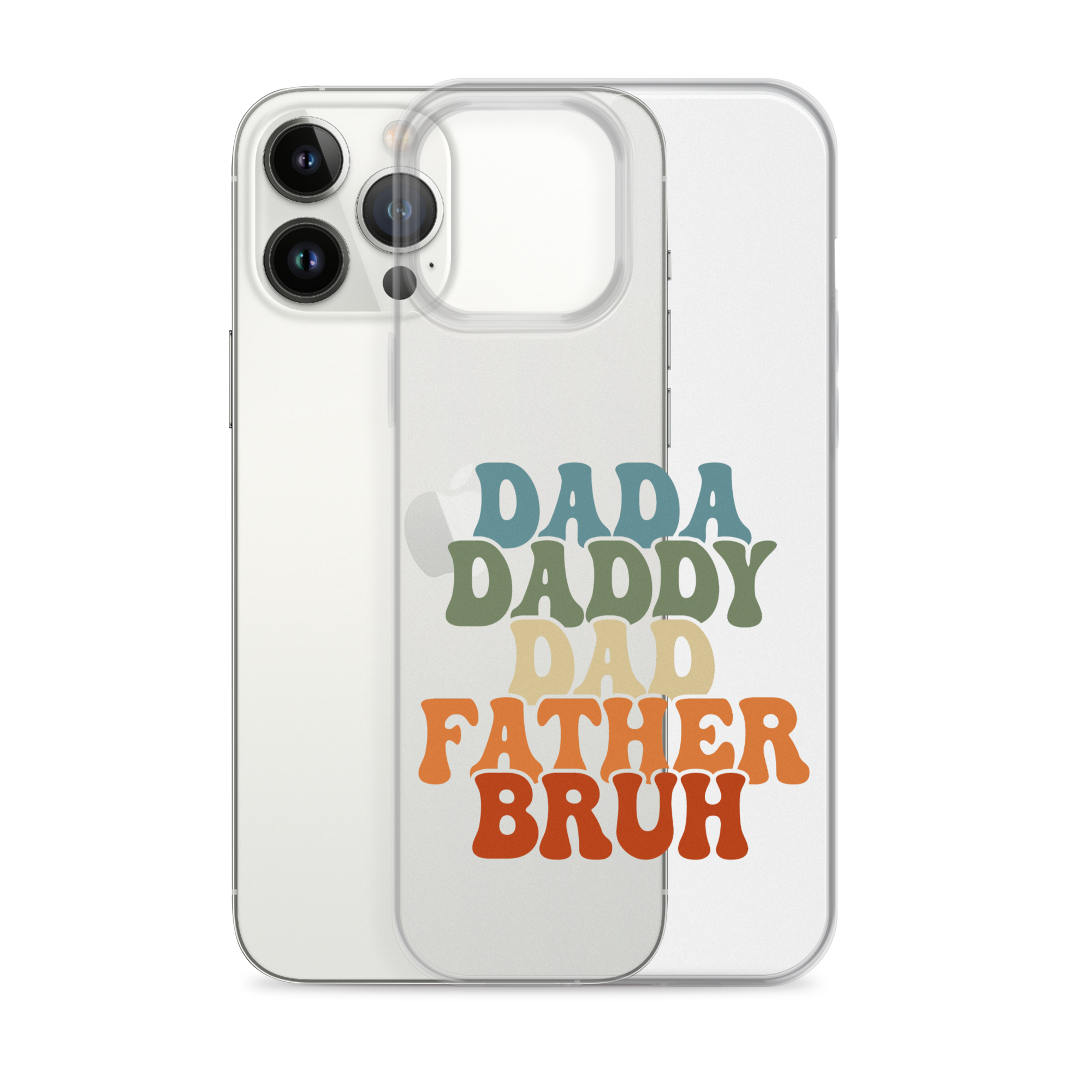 Dada Daddy Dad Father Bruh Clear Case for iPhone®