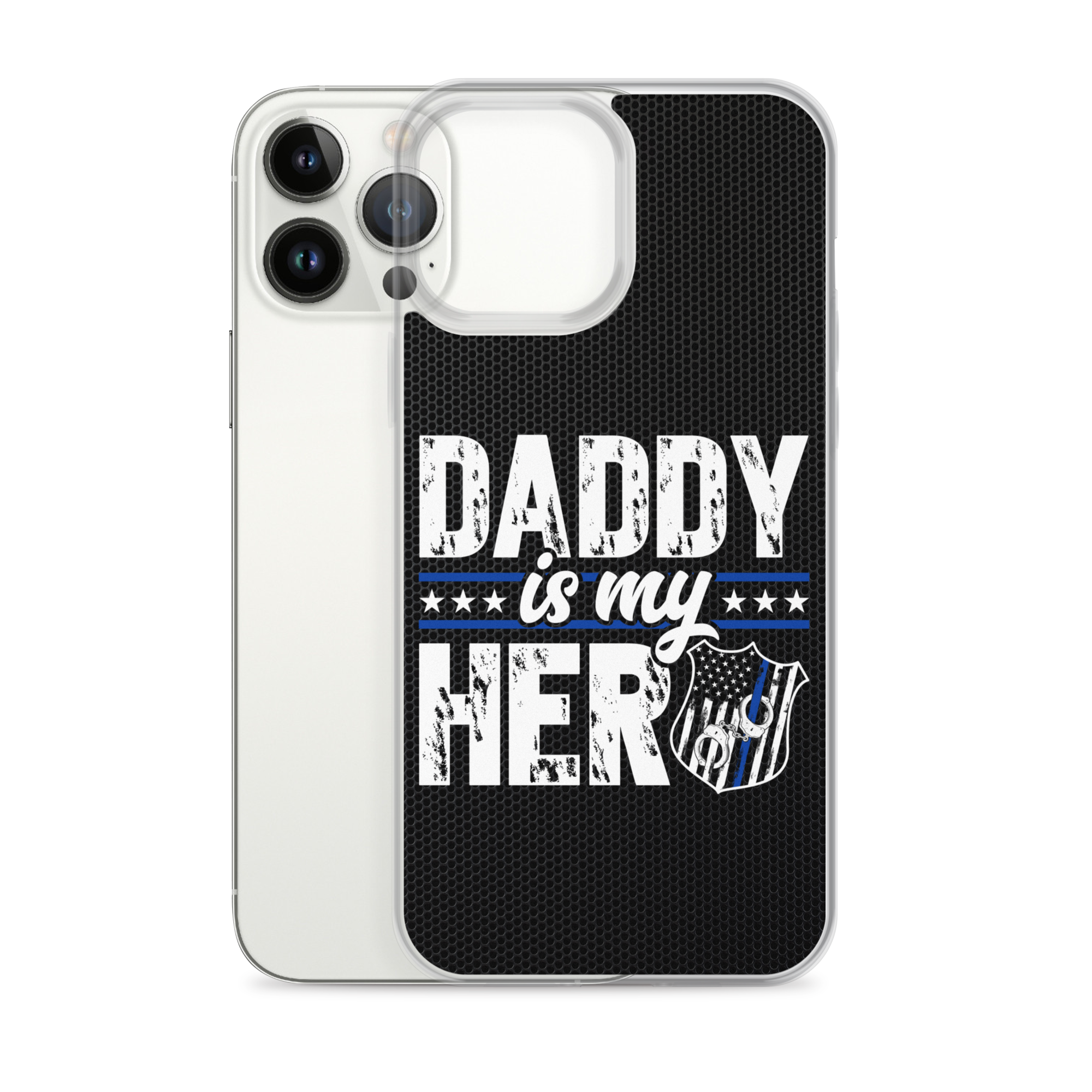 Daddy Is My Hero Clear Case for iPhone®