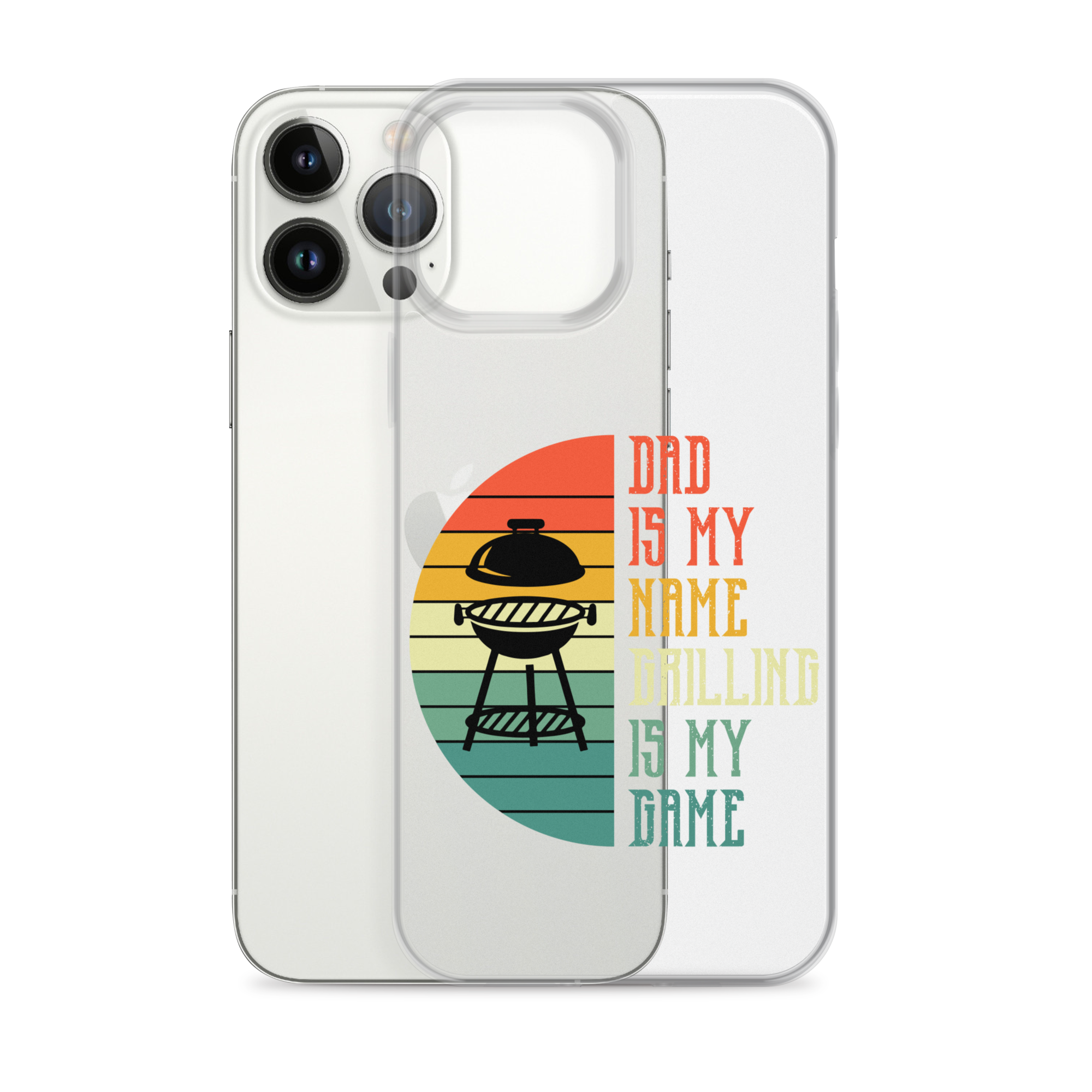 Dad Is My Name Grilling Is My Game Clear Case for iPhone®