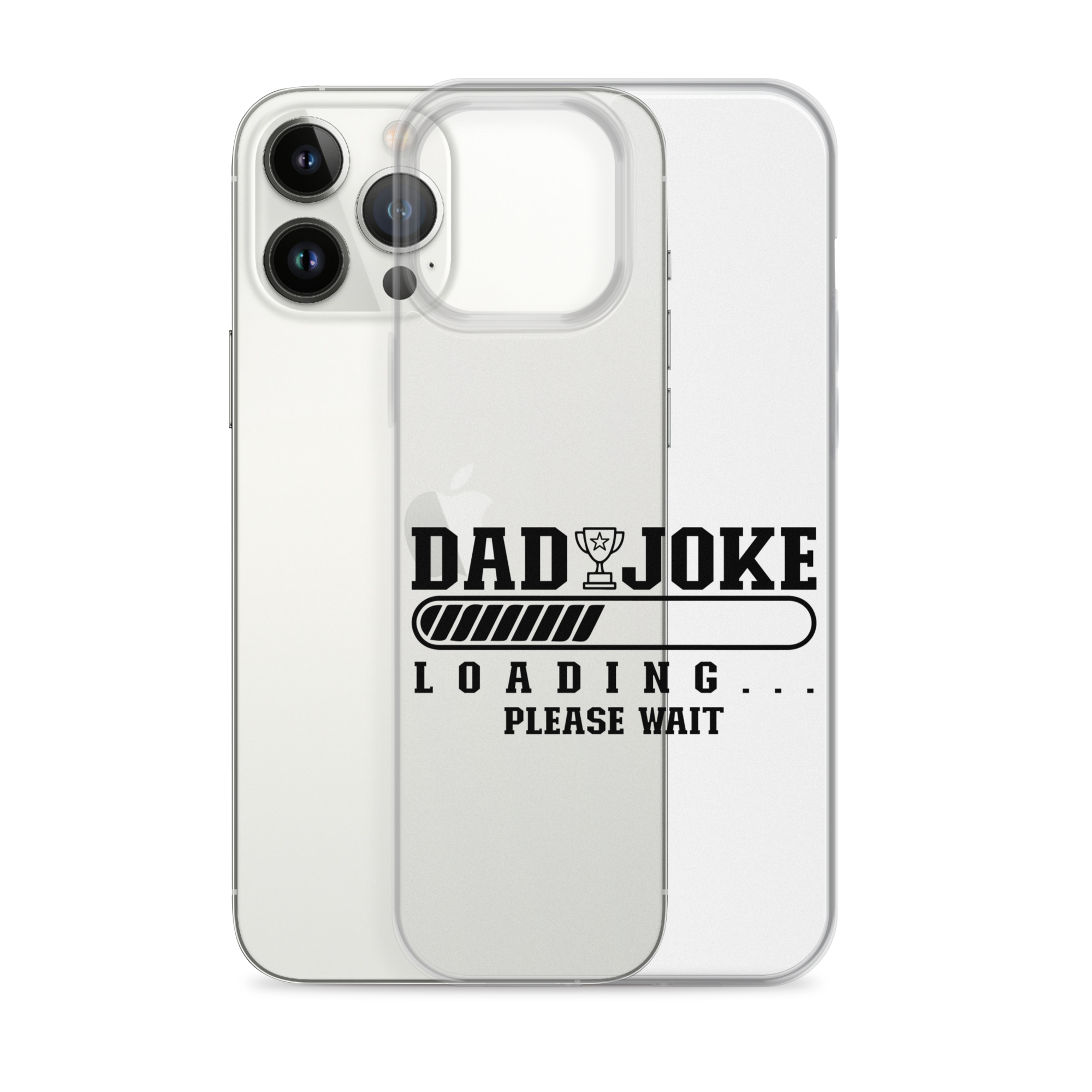 Dad Joke Loading... Please Wait Clear Case for iPhone®