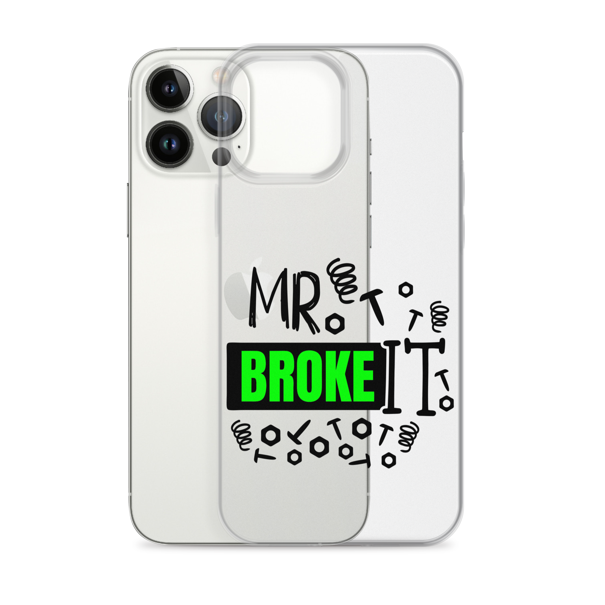 Mr Broke It Clear Case for iPhone®