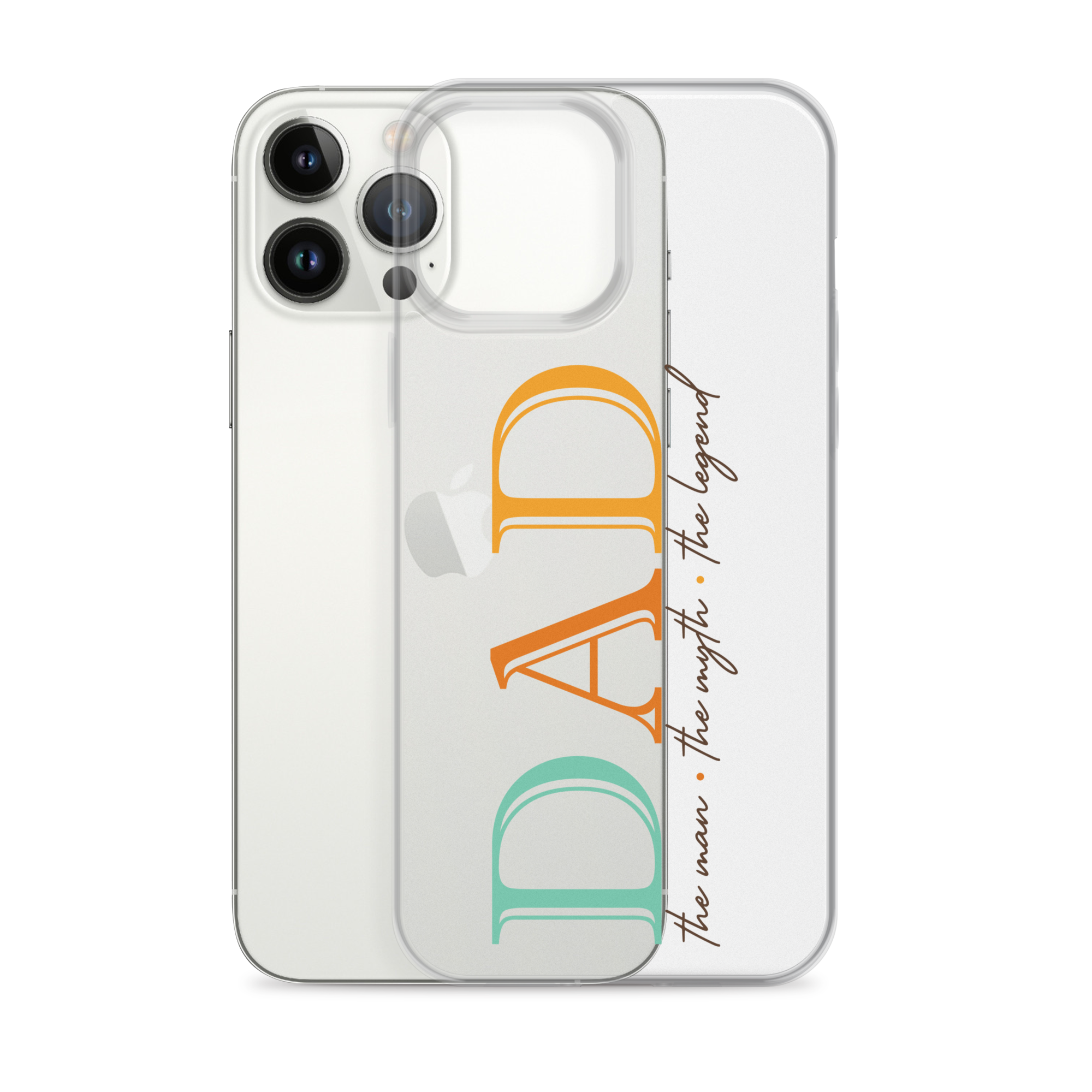 Dad The Man The Myth The Legend Clear Case for iPhone®