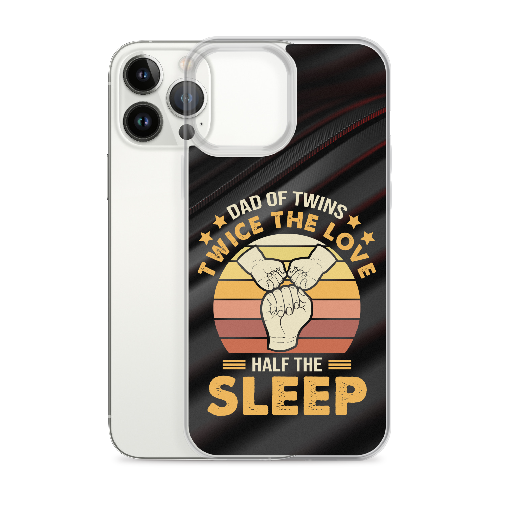 Dad Of Twins Twice The Love Half The Sleep Clear Case for iPhone®