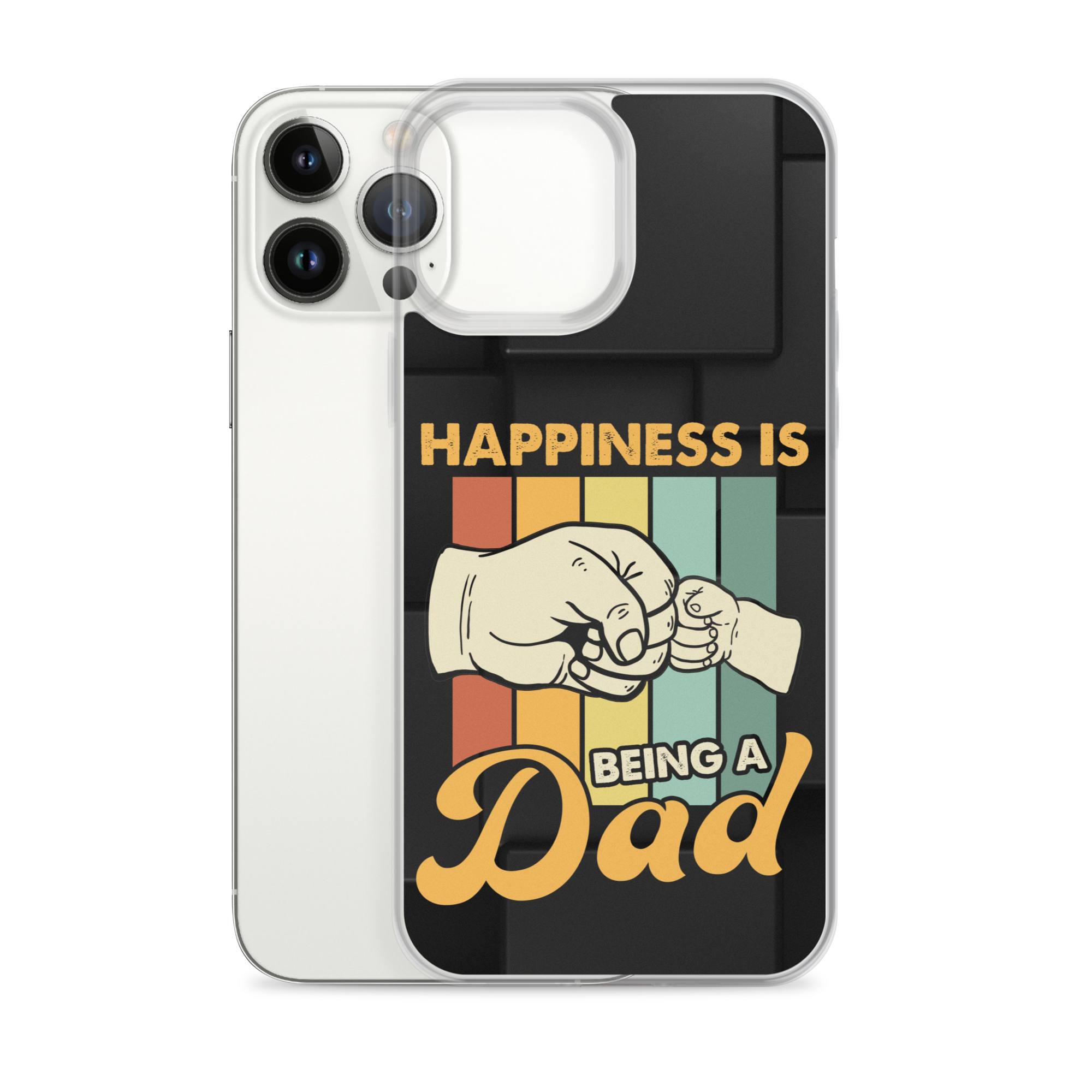 Happiness Is Being A Dad Clear Case for iPhone®