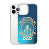 Who Needs A Superhero When You Have Dad Clear Case for iPhone®