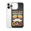 World's Greatest Dad Clear Case for iPhone®