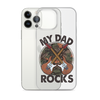 My Dad Rocks Clear Case for iPhone®