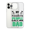 My Favorite People Call Me Dad Clear Case for iPhone®