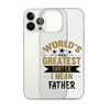 World's Greatest Farter I Mean Father Clear Case for iPhone®