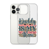 Daddy Is My Hero Clear Case for iPhone®