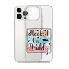 Hooked On Daddy Clear Case for iPhone®