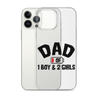 Dad Of 1 Boy And 2 Girls Clear Case for iPhone®