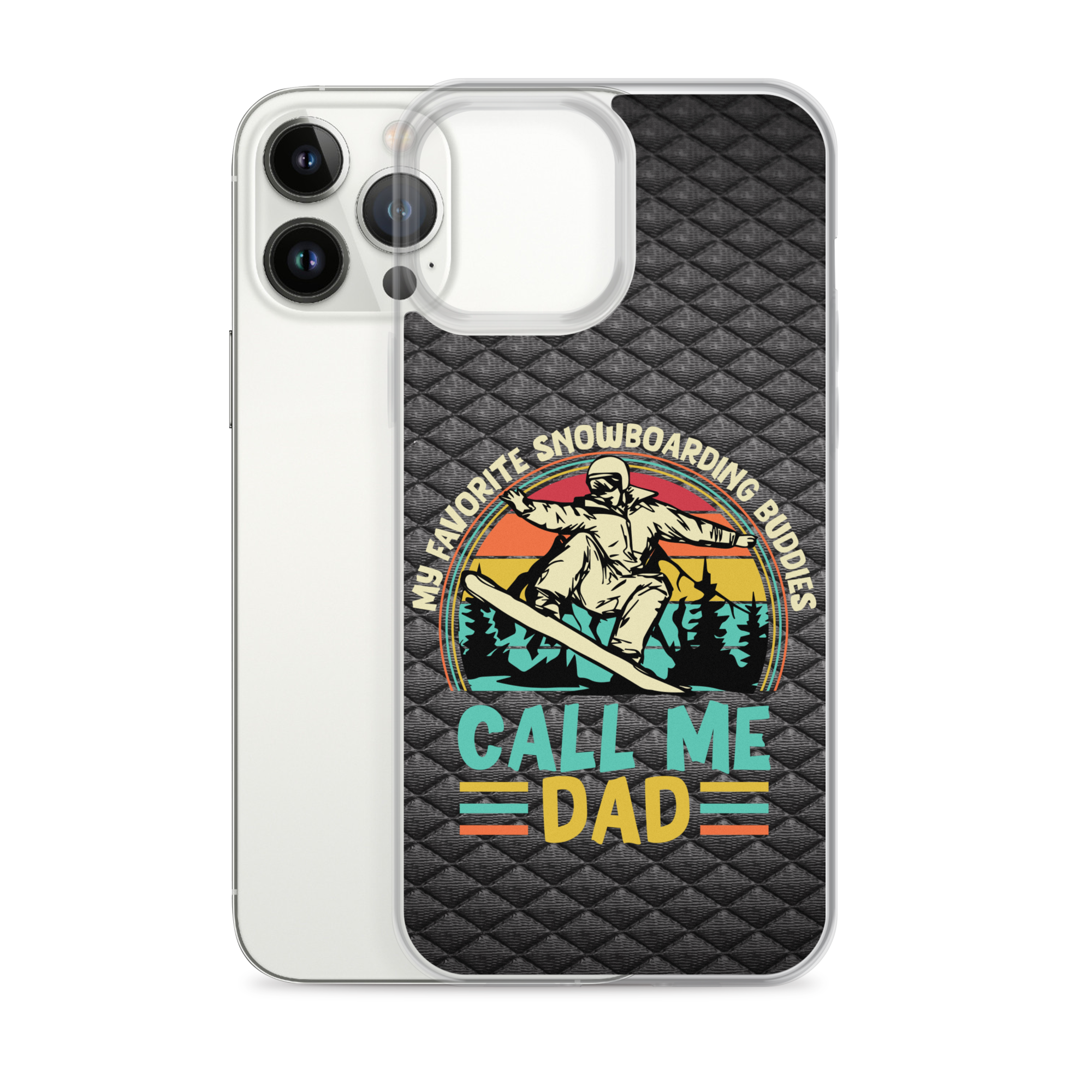 My Favorite Snowboarding Buddies Call Me Dad Clear Case for iPhone®