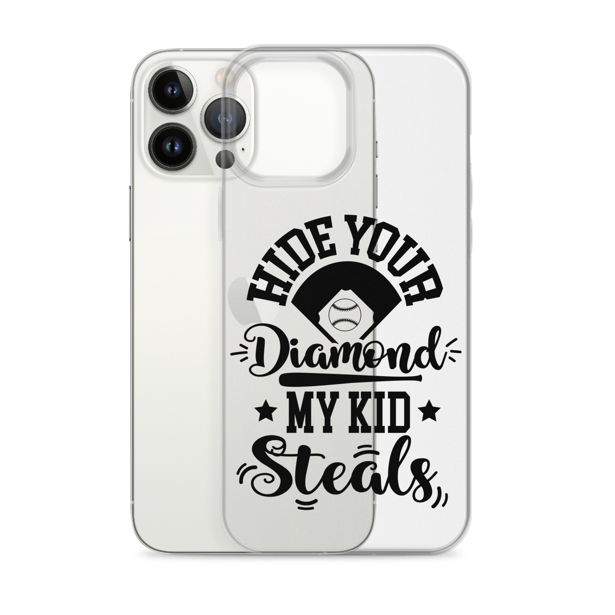 Hide Your Diamond My Kid Steals Clear Case for iPhone®