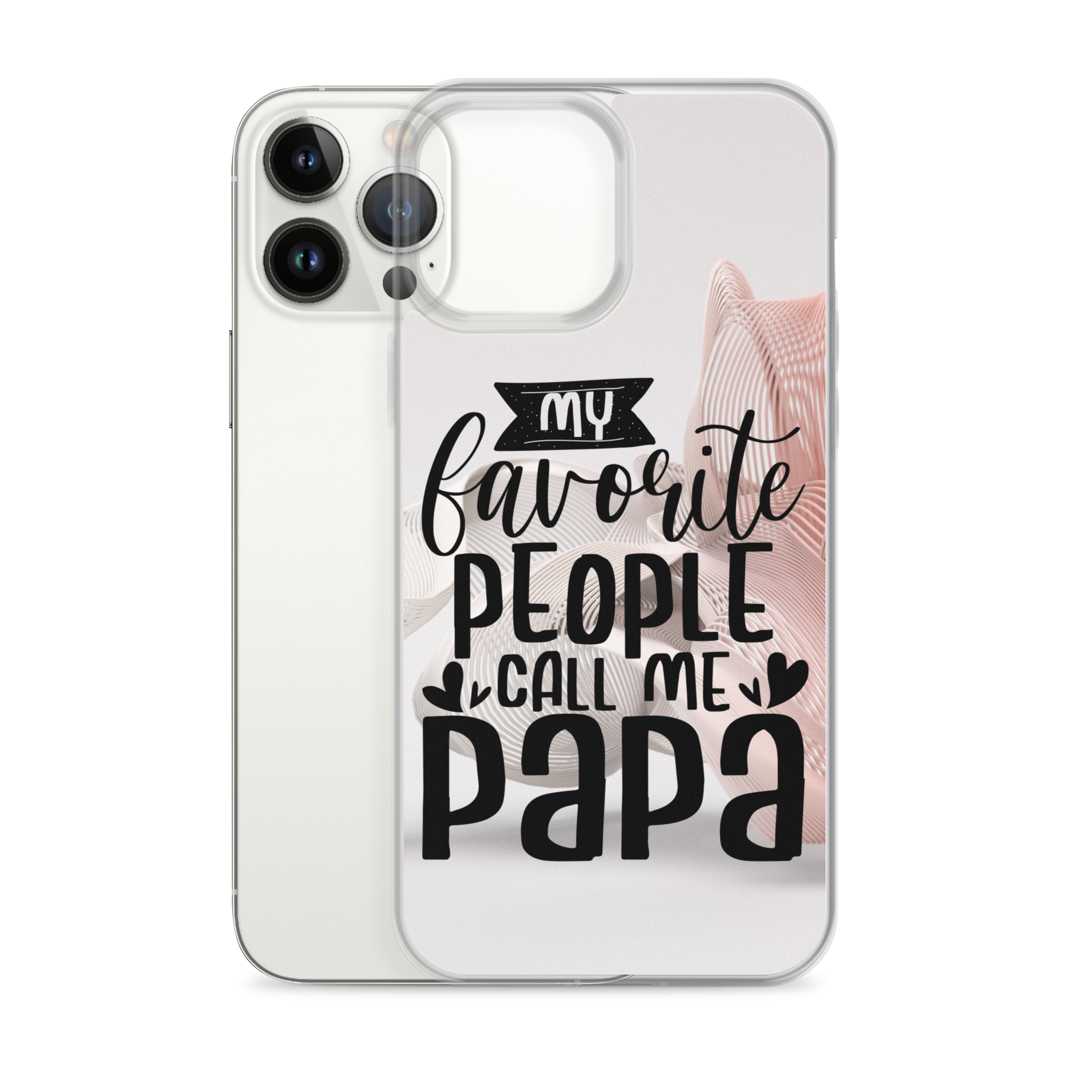 My Favorite People Call Me Papa Clear Case for iPhone®