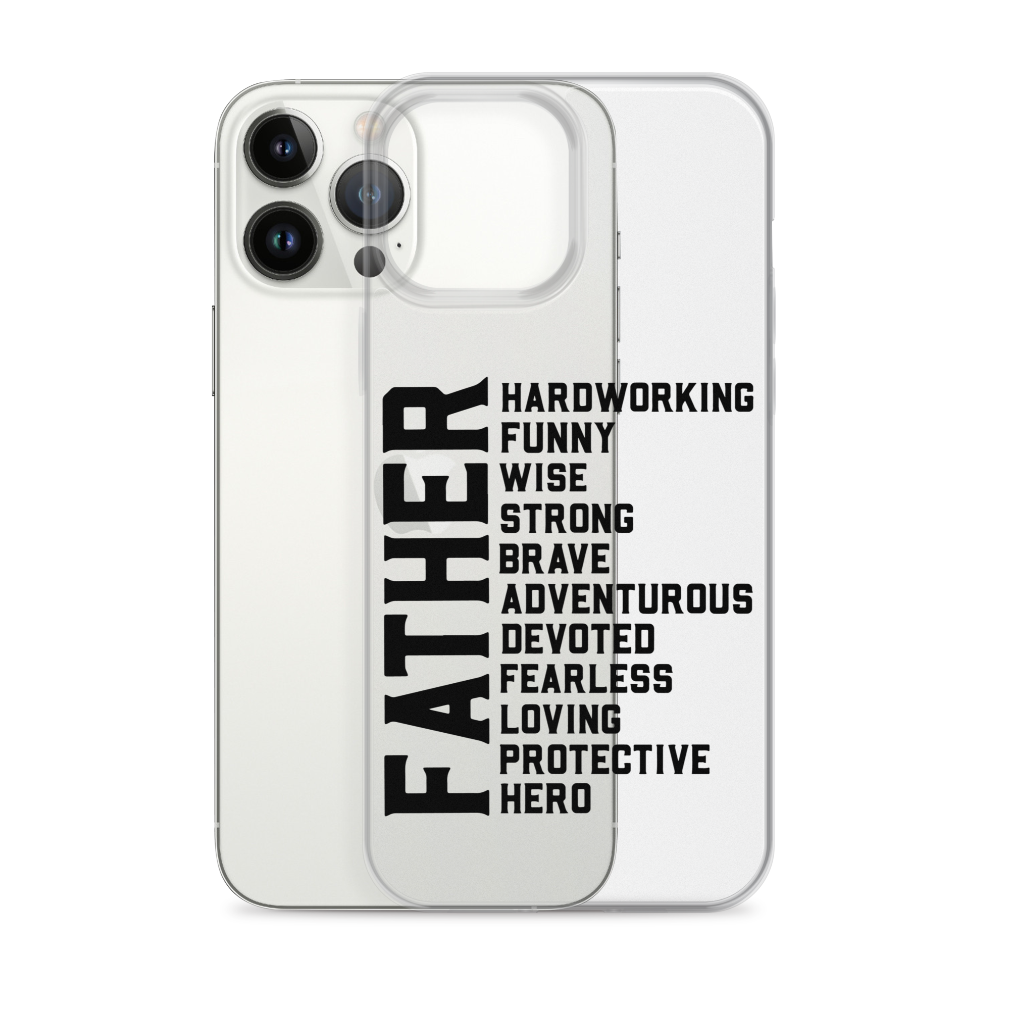 Father Hardworking funny Wise Strong Clear Case for iPhone®