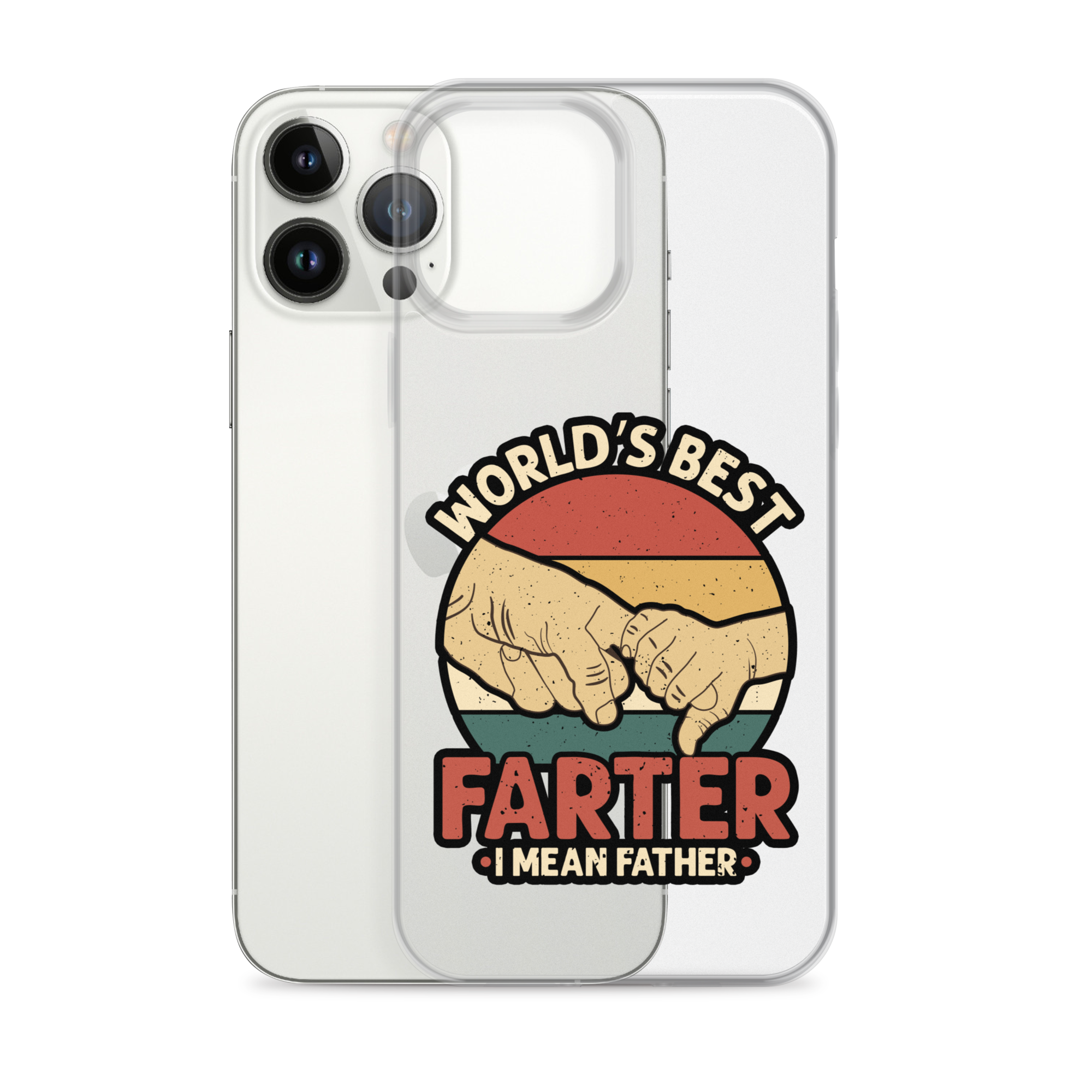 World's Best Farter I Mean Father Clear Case for iPhone®