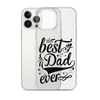 Best Dad Ever Clear Case for iPhone®