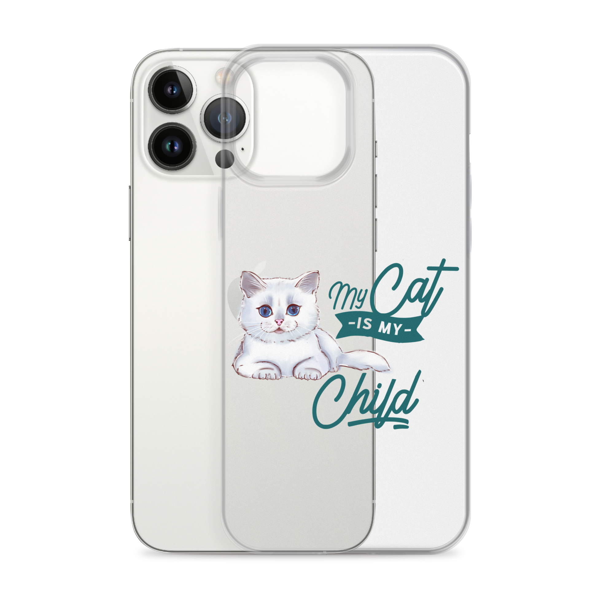 My Cat Is My Child Clear Case for iPhone®