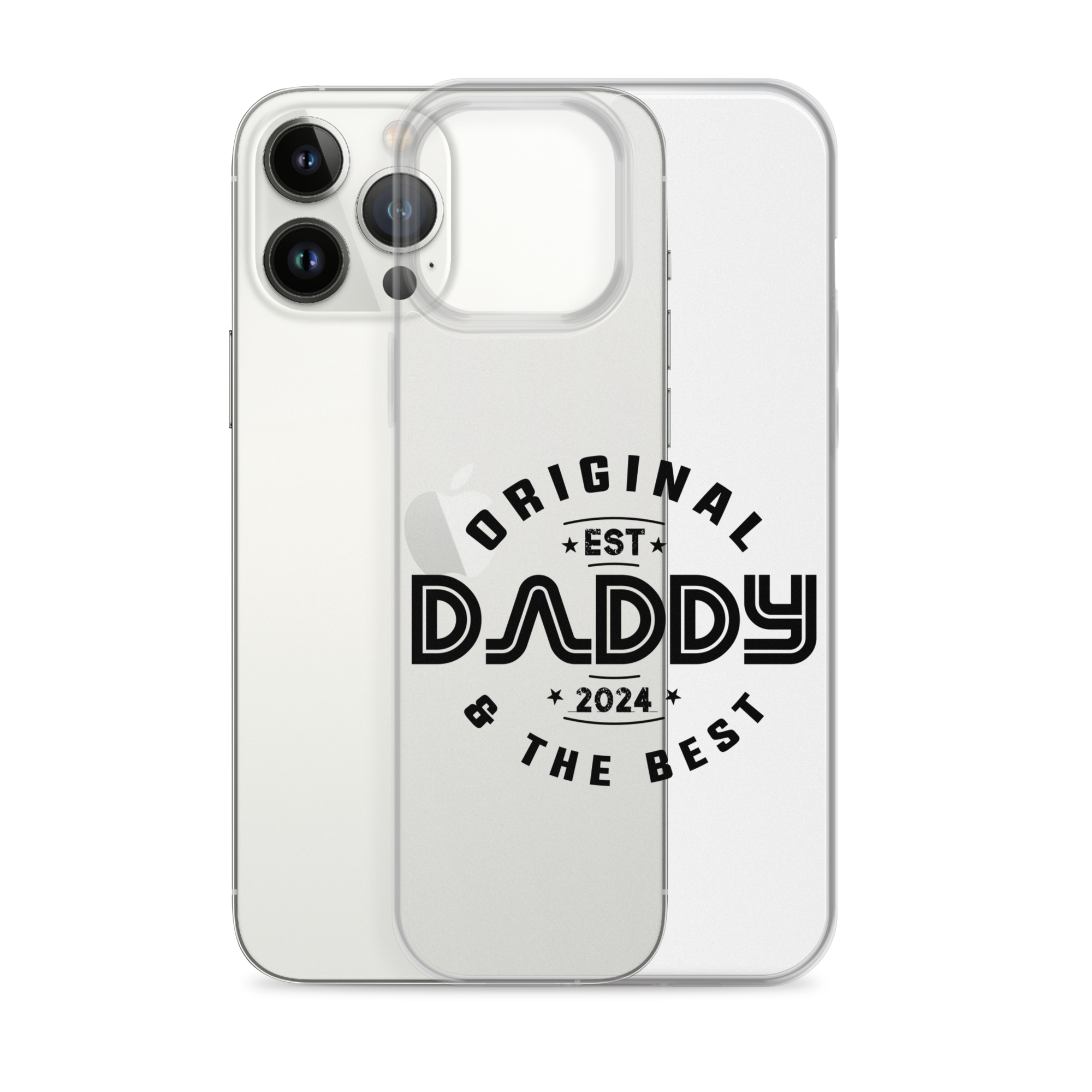 Original And The Best Daddy Establish 2024 Clear Case for iPhone®