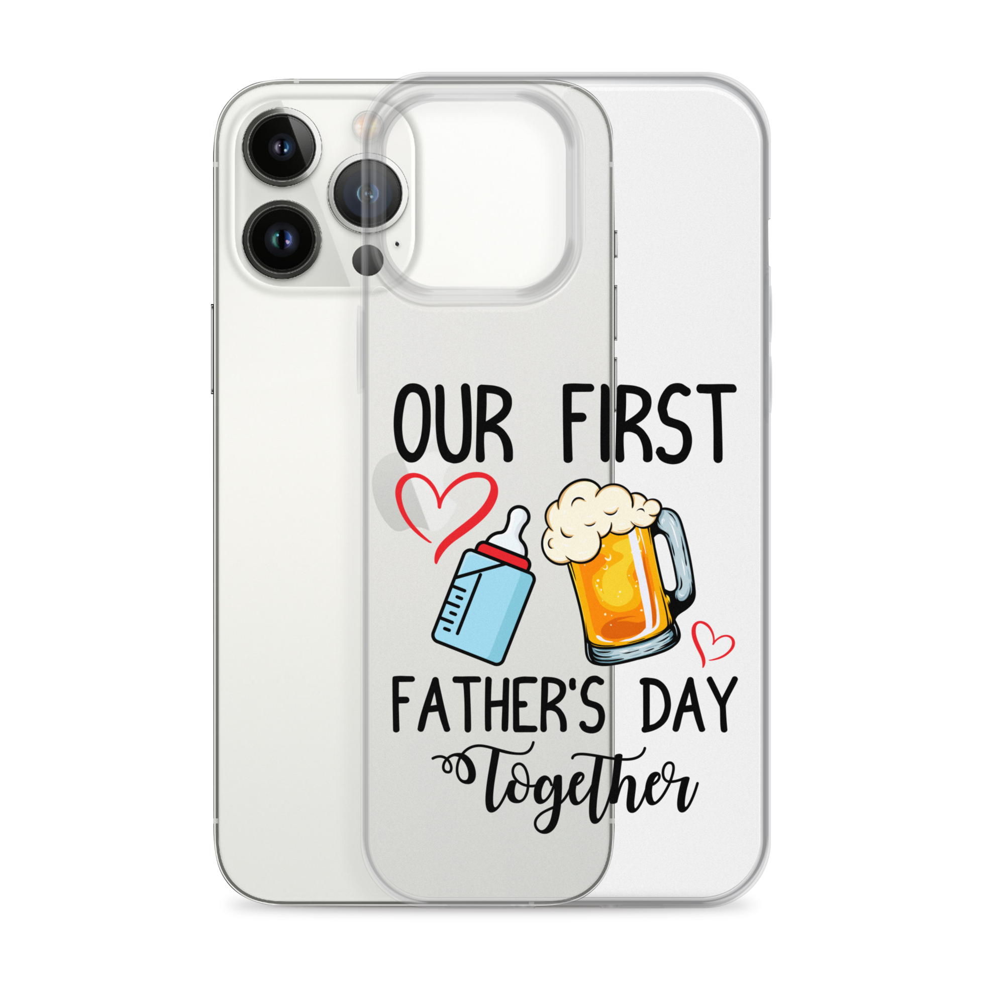 Our First Father's Day Together Clear Case for iPhone®