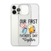 Our First Father's Day Together Clear Case for iPhone®