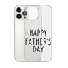 Happy Father's Day Clear Case for iPhone®