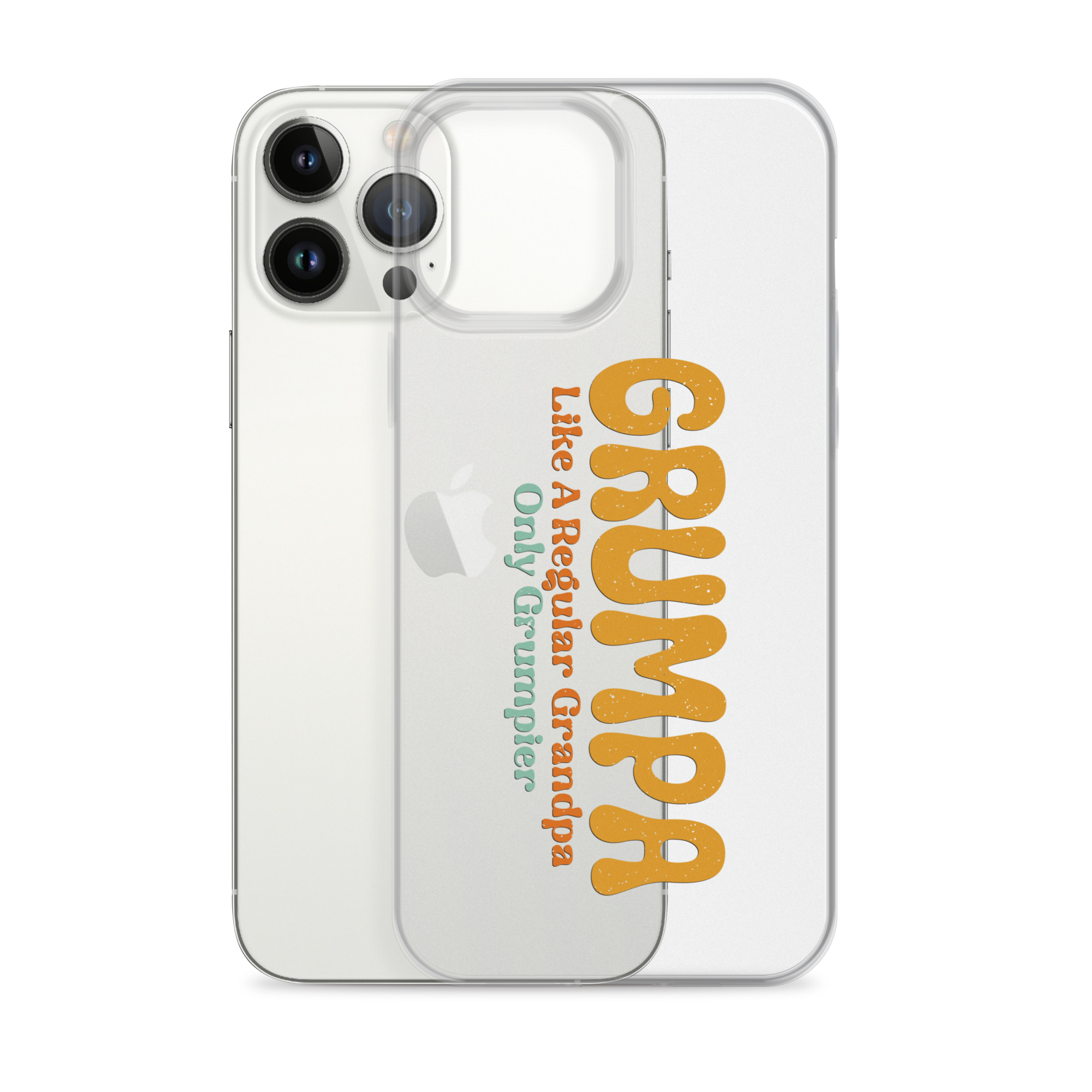 Grumpa Like A Regular Grandpa Only Geumpier Clear Case for iPhone®