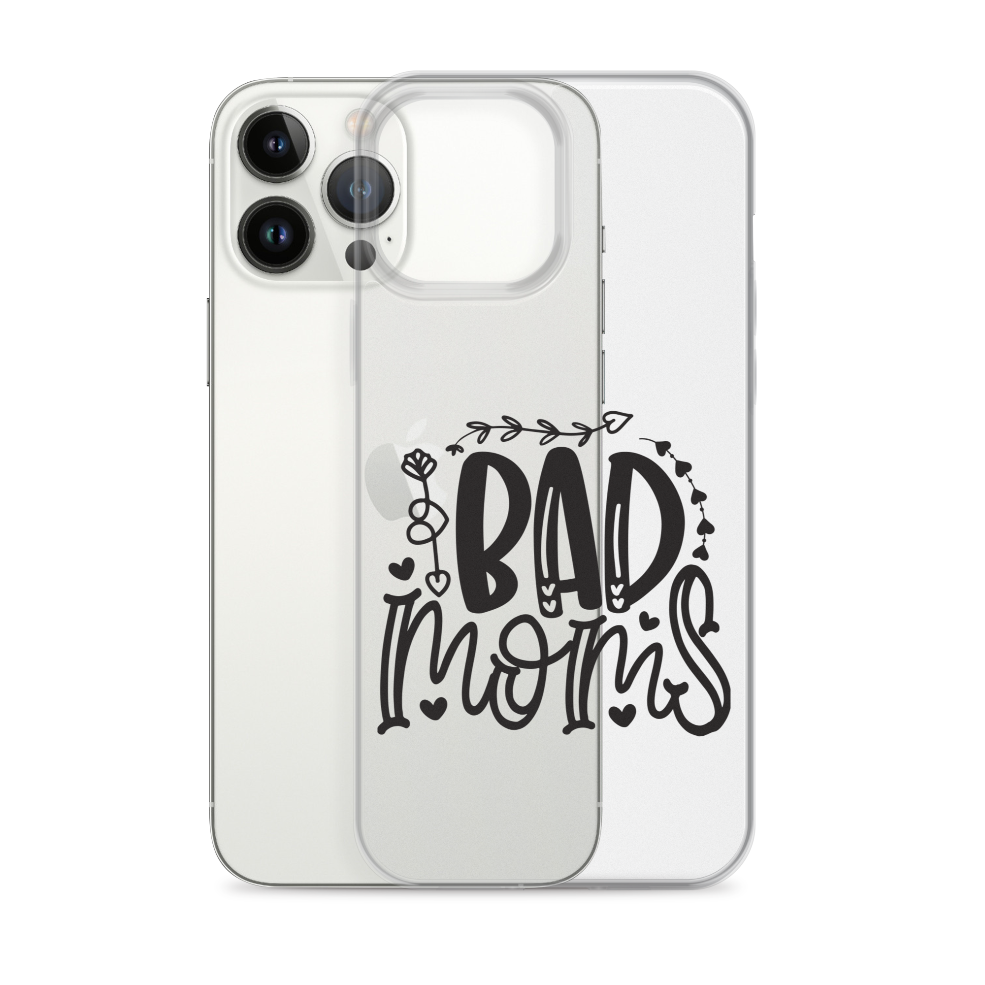 Bad Moms Clear Case for iPhone®