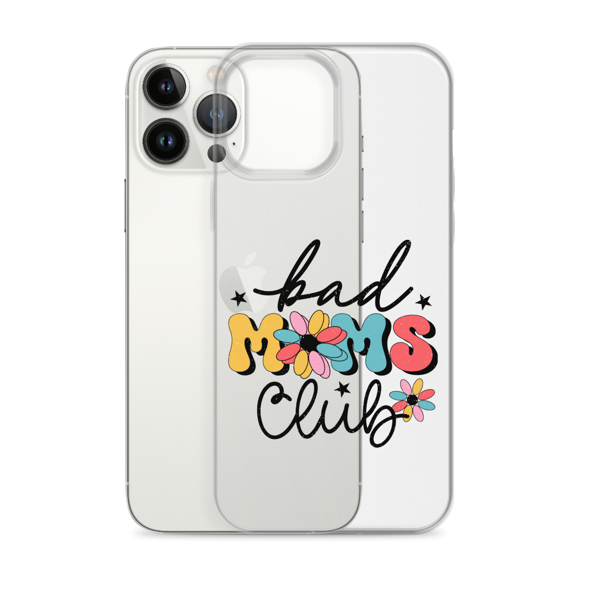 Bad Moms Club Clear Case for iPhone®