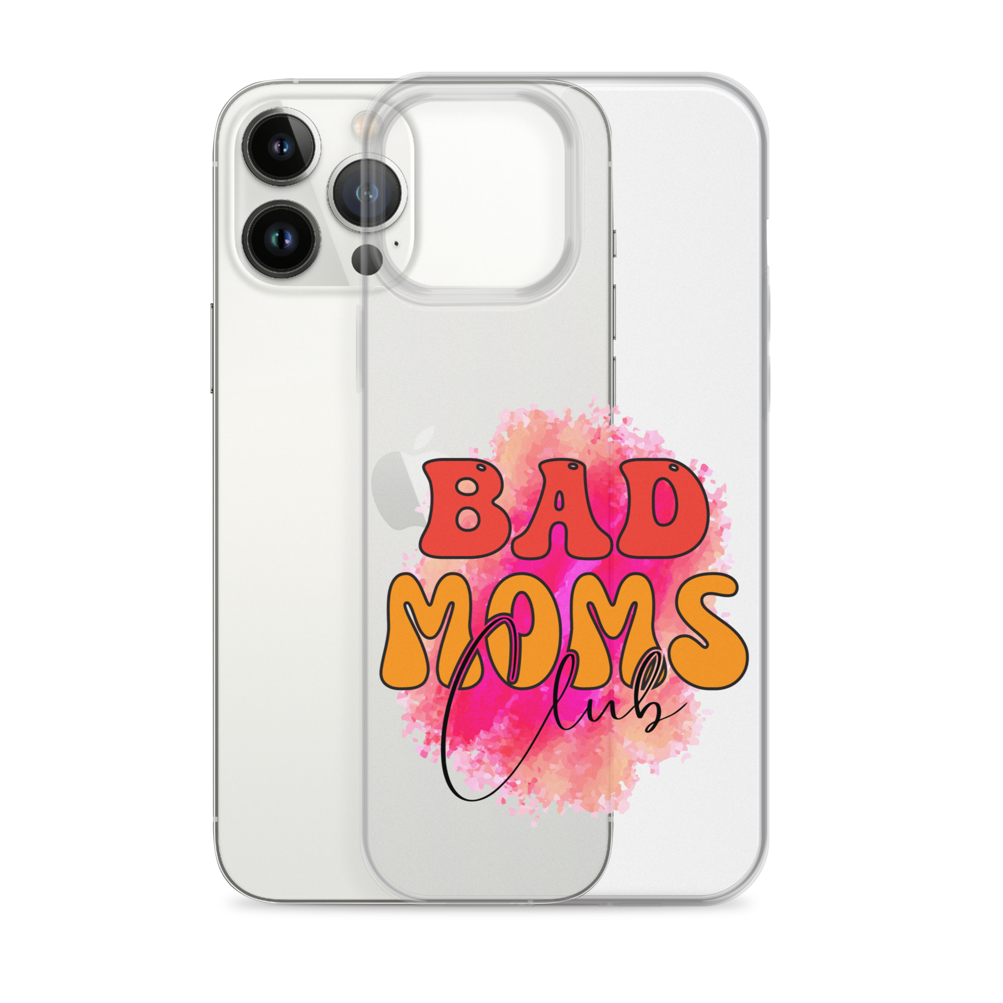 Bad Moms Club Clear Case for iPhone®