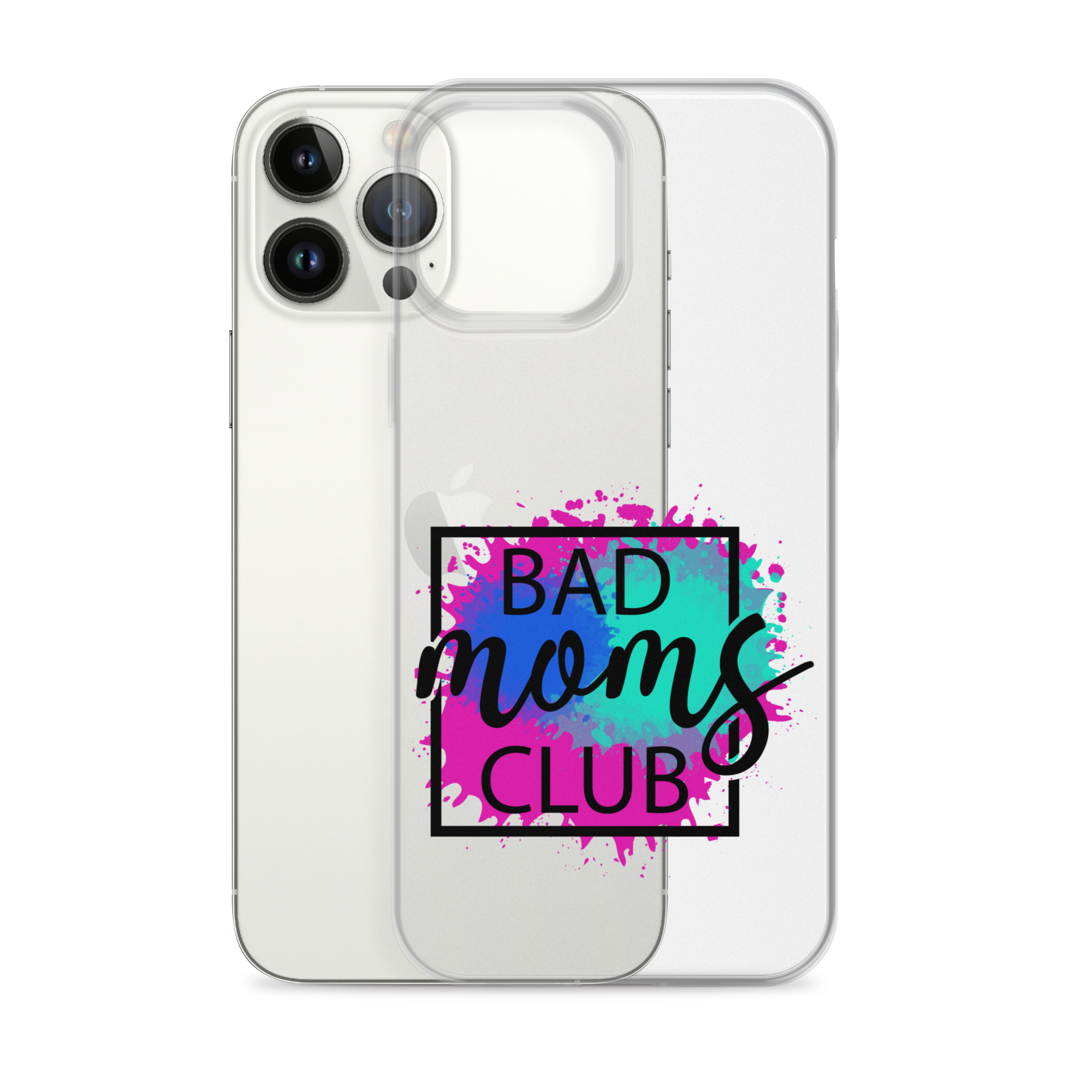 Bad Moms Club Clear Case for iPhone®