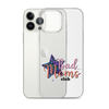 Bad Moms Club Clear Case for iPhone®