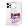 Bad Moms Club Clear Case for iPhone®