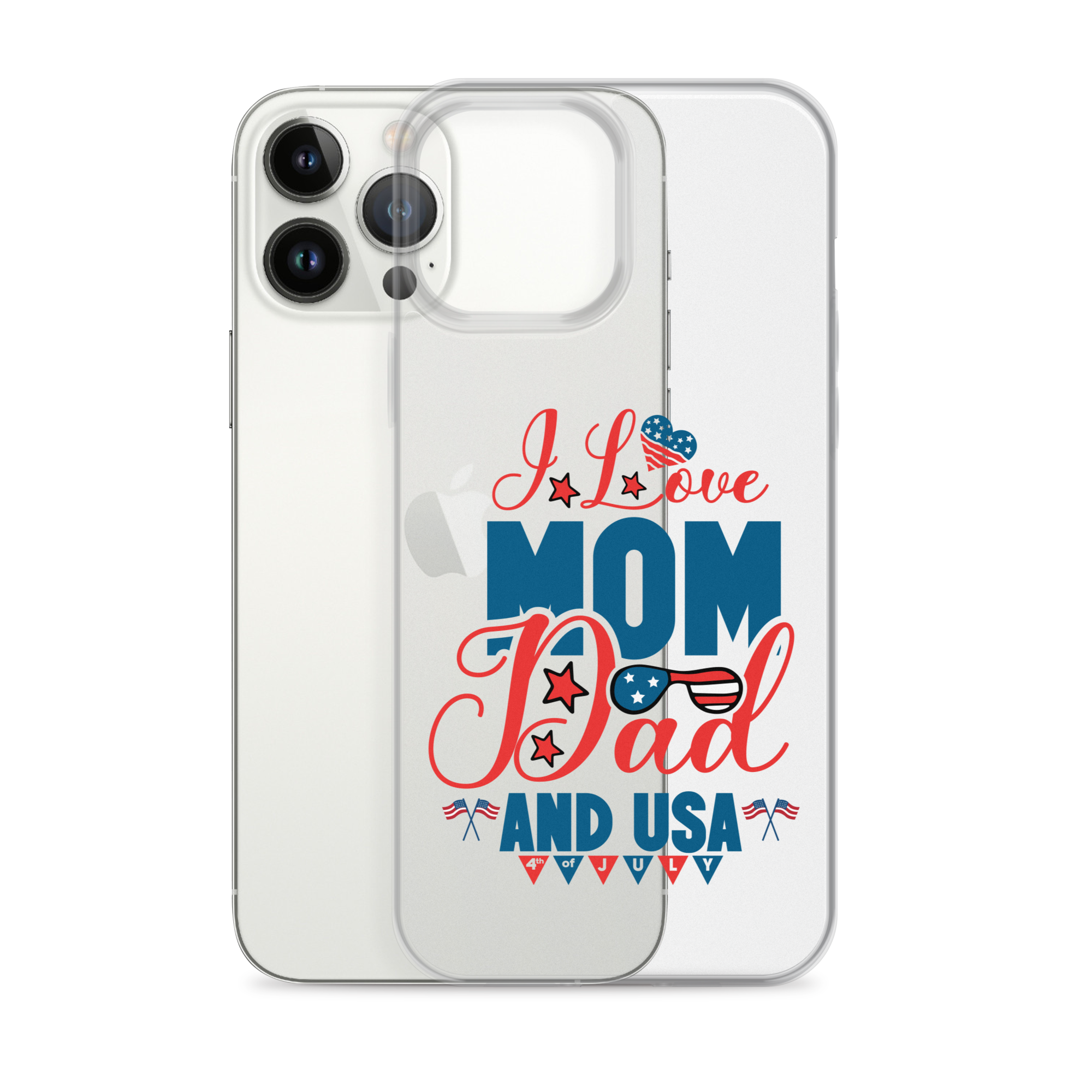 I Love Mom, Dad And USA Clear Case for iPhone®