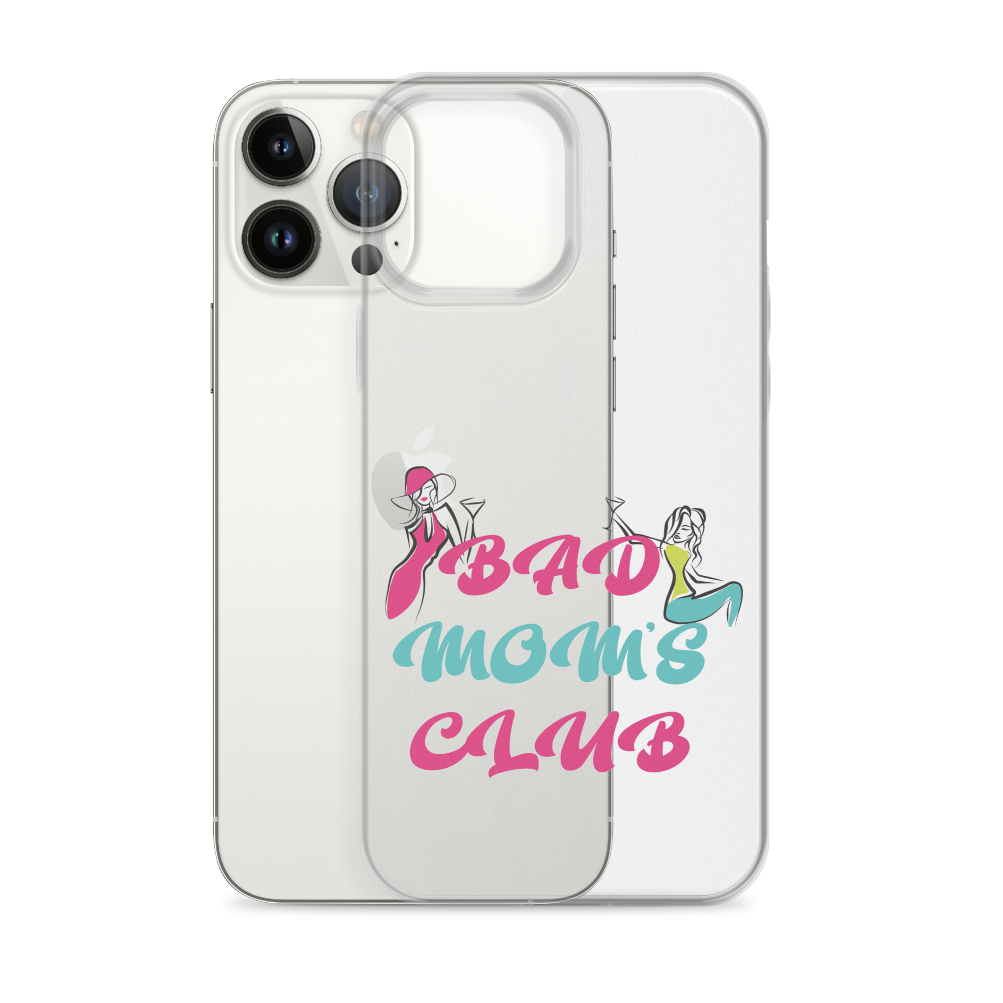 Bad Moms Club Clear Case for iPhone®