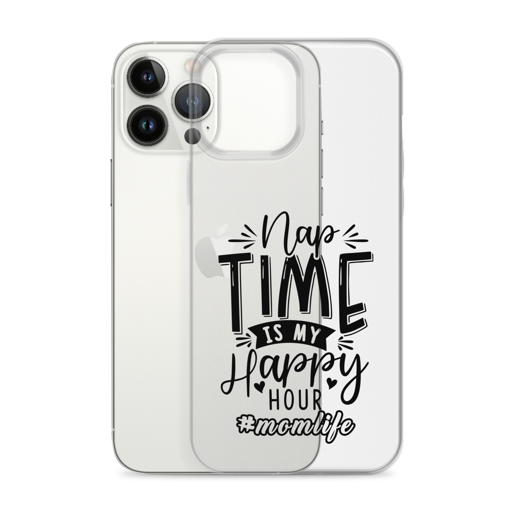 Nap Time Is My Happy Hour Clear Case for iPhone®