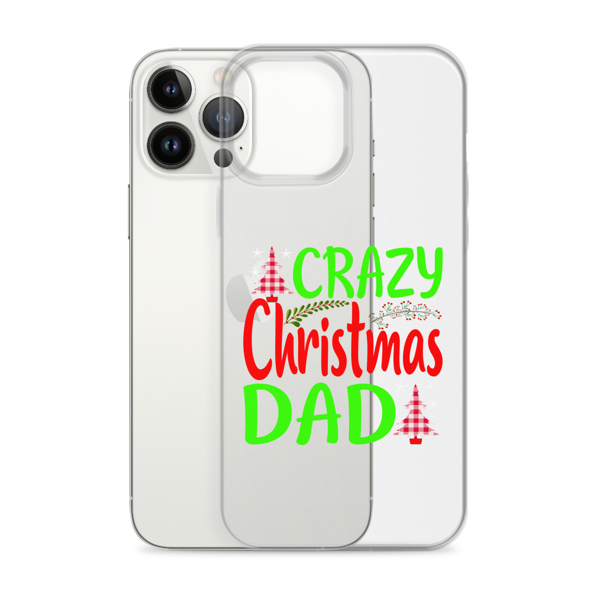 Crazy Christmas Dad Clear Case for iPhone®