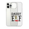 Daddy Elf Clear Case for iPhone®